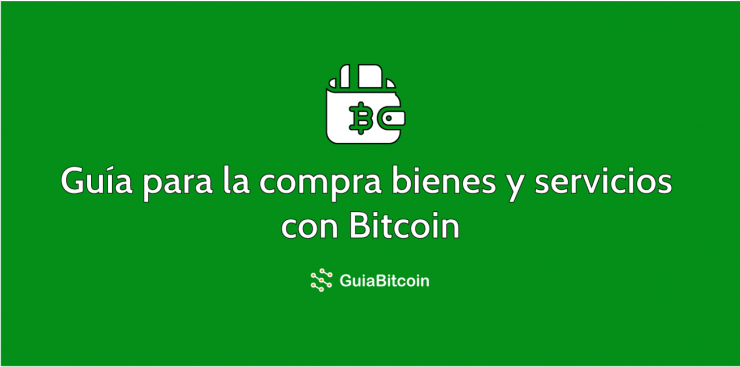 Todo lo que puedes comprar con Bitcoin